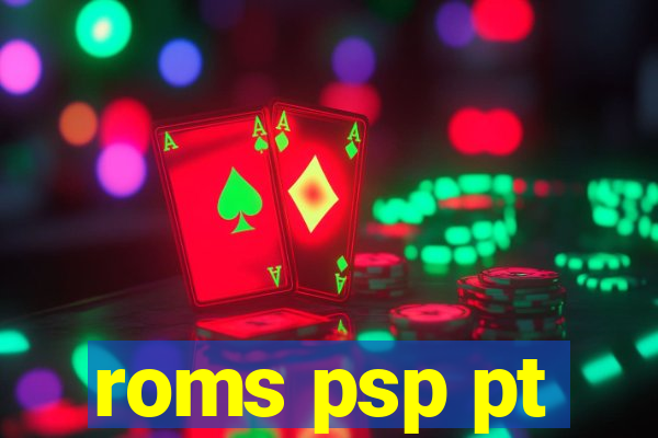 roms psp pt-br download